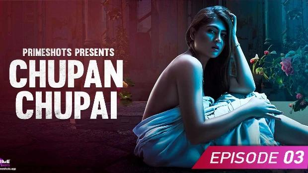 Chupan Chupai  S01E03  2023  Hindi Hot Web Series  PrimeShots