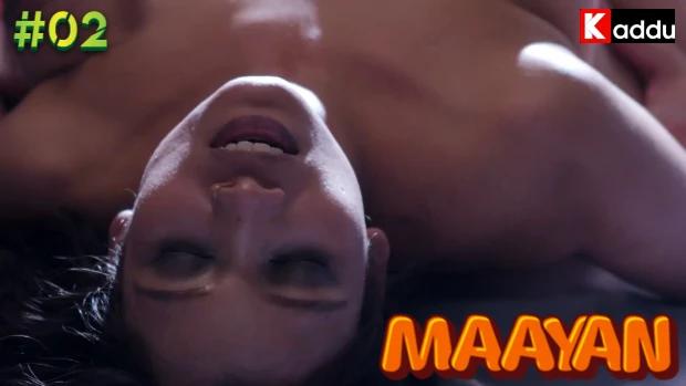 Maayan  S01E02  2023  Hindi Hot Web Series  KadduApp