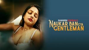 Naukar Ban Gya Gentleman  S01E01  2023  Hindi Hot Web Series  Rangeen