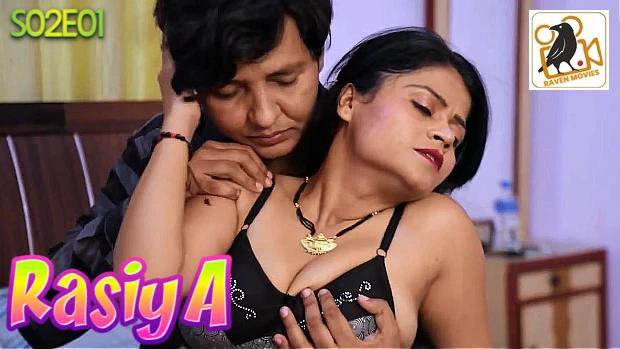 Rasiya  S02E01  2023  Hindi Hot Web Series  RavenMovies