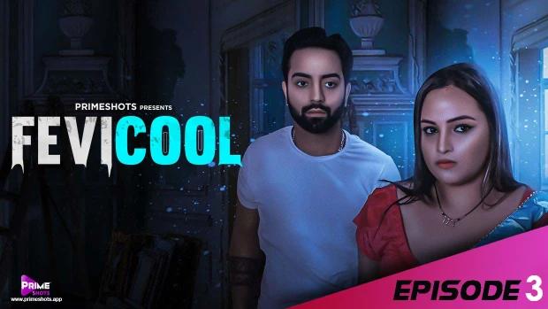 Fevicool  S01E03  2023  Hindi Hot Web Series  PrimeShots