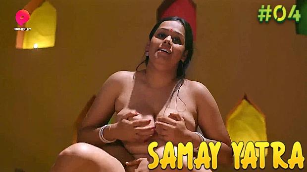 Samay Yatra  S01E04  2023  Hindi Hot Web Series  PrimePlay