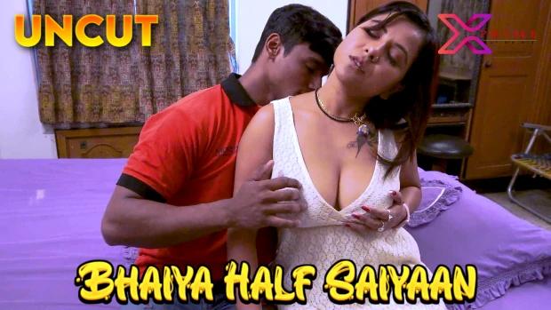 Bhaiya Half Saiyaan  2023  UNCUT Hindi Short Film  XPrime