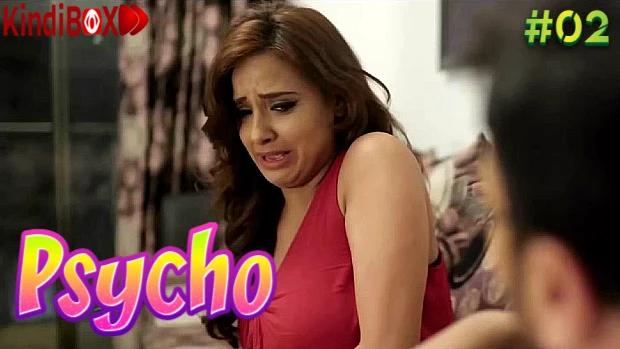 Psycho  S01E02  2021  Hindi Hot Web Series  Kindibox