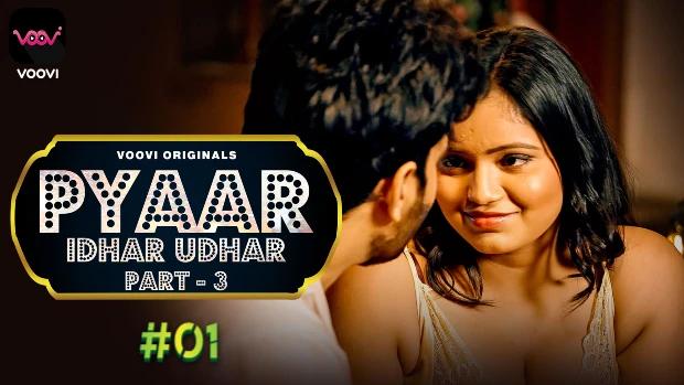 Pyar Idhar Udhar  S01E05  2023  Hindi Hot Web Series  Voovi