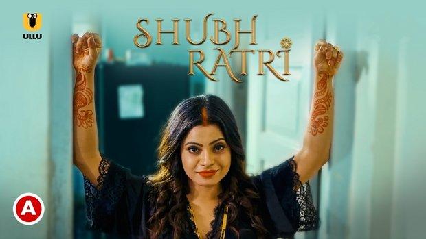 Shubhratri  2019  Hindi Hot Web Series  UllU