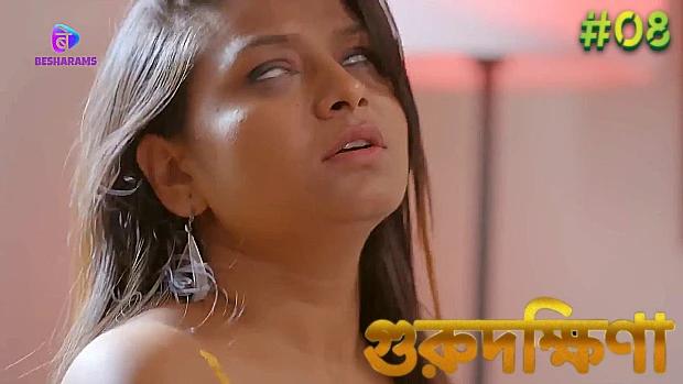 Guru Dakshina  S01E08  2023  Hindi Hot Web Series  Besharams