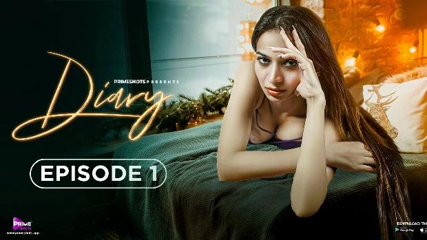 Diary  S01E01  2023  Hindi Hot Web Series  PrimeShots