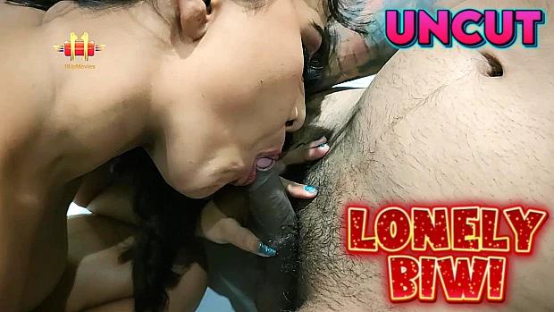 Lonely Biwi  2021  UNCUT Hindi Short Film  11UpMovies