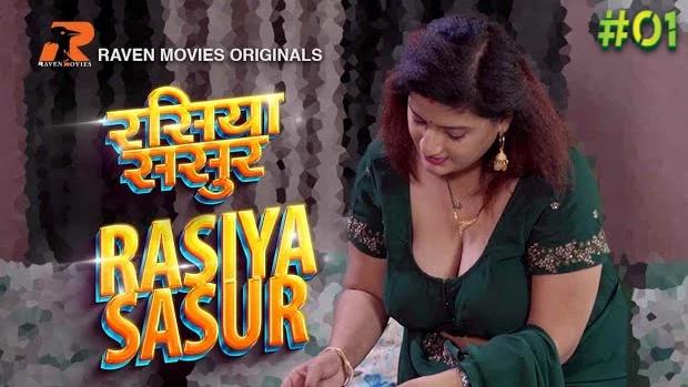 Rasiya Sasur  S01E01  2023  Hindi Hot Web Series  RavenMovies