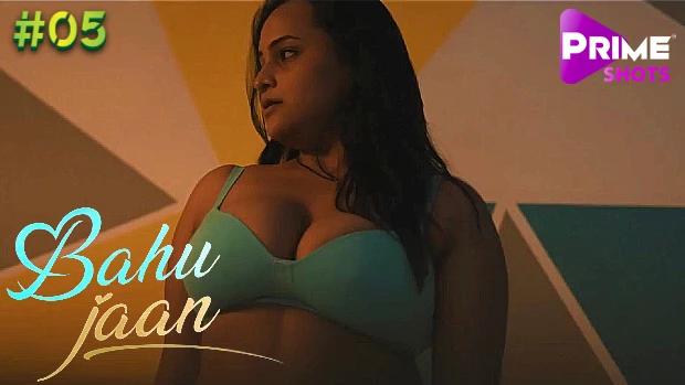 Bahu Jaan  S01E05  2022  Hindi Hot Web Series  PrimeShots