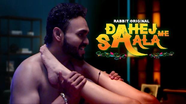 Dahej Me Saala  S01E02  2023  Hindi Hot Web Series  RabbitMovies