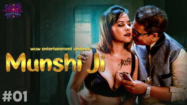 Munshi Ji  P01E01  2023  Hindi Hot Web Series  WowEntertainment