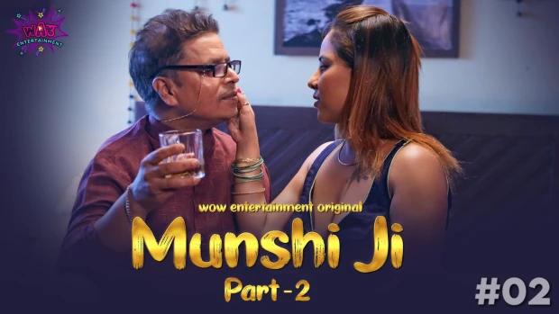 Munshi Ji  P02E02  2023  Hindi Hot Web Series  WowEntertainment