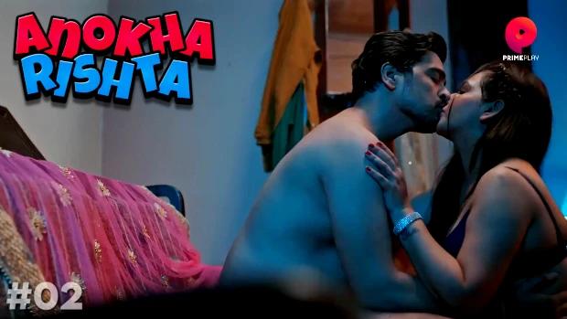 Anokha Rishta  S01E02  2023  Hindi Hot Web Series  PrimePlay