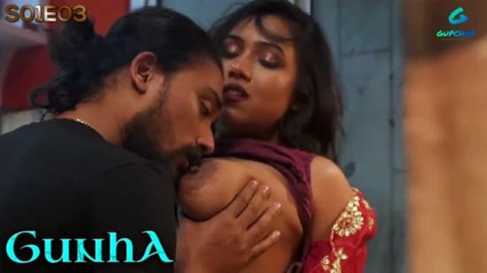 Gunha  S01E03  2022  Hindi Hot Web Series  Gupchup
