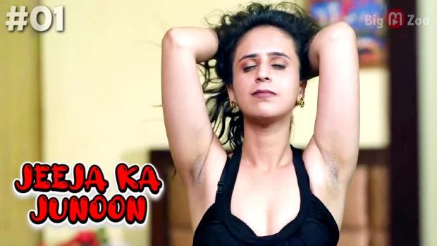 Jeeja Ka Junoon  S01E01  2021  Hindi Hot Web Series  BigMZoo