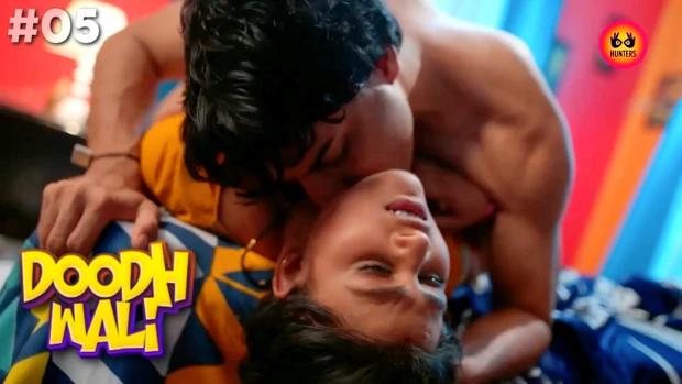 Doodh Wali  S01E05  2023  Hindi Hot Web Series  HuntersApp