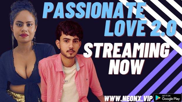 Passionate Love 2.0  2023  Hindi Uncut Short Film  NeonX