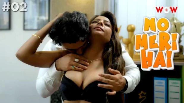 Wo Meri Hai  S01E02  2023  Hindi Hot Web Series  WowOriginals