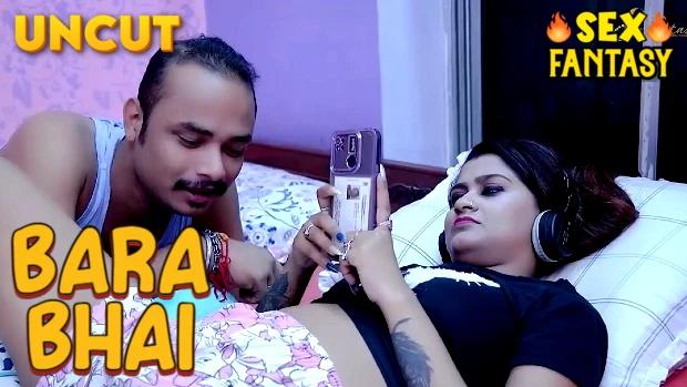 Bara Bhai  2023  Hindi Uncut Short Film  SexFantasy