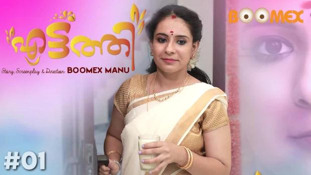 Eattathi  S01E01  2023  Malayalam Hot Web Series  Boomex