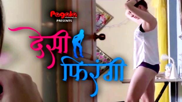 Desi Firangi  2021  Hindi Hot Short Film  Pagala