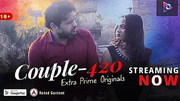 Couple 420  2021  Bengali Hot Short Film  ExtraPrime