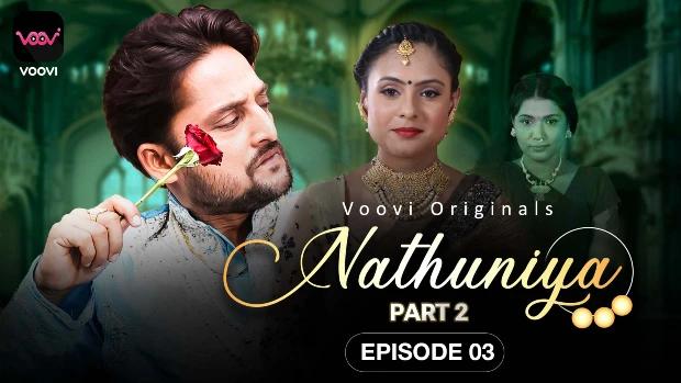 Nathuniya  S01E03  2023  Hindi Hot Web Series  Voovi