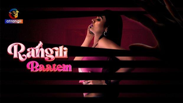 Rangili Baatein  2023  Hindi Hot Short Film  Atrangii