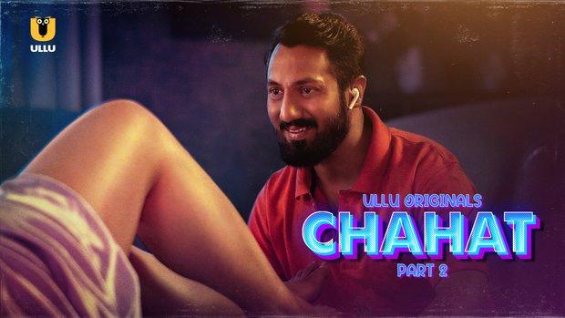 Chahat  P02  2023  Hindi Hot Web Series  UllU