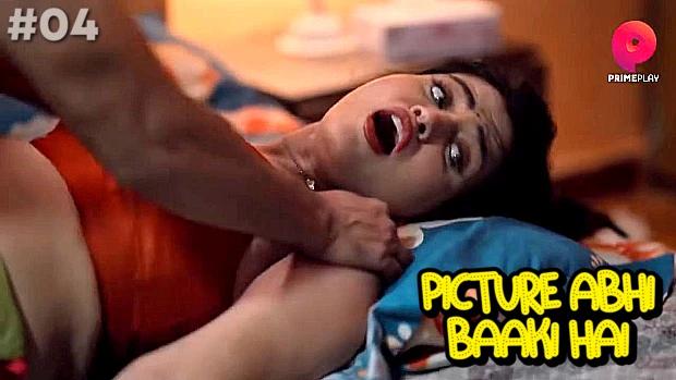 Picture Abhi Baaki Hai  S01E04  2023  Hindi Hot Web Series  PrimePlay