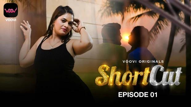 ShortCut  S01E01  2023  Hindi Hot Web Series  Voovi