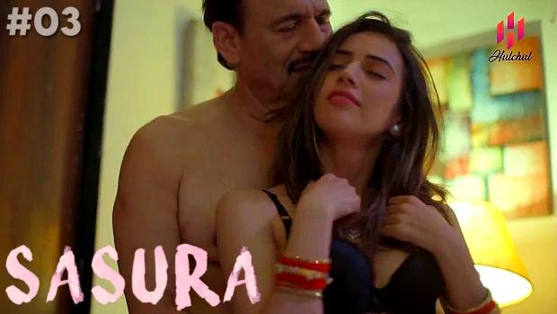 Sasura  S01E03  2023  Hindi Hot Web Series  HulChul