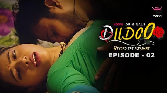 Dildo  S01E02  2024  Hindi Hot Web Series  Voovi