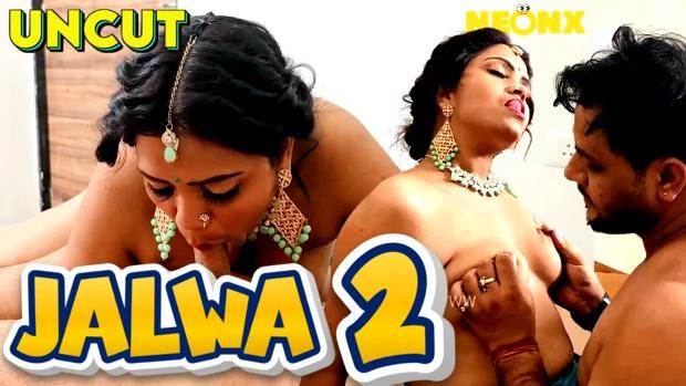 Jalwa 2.0  2023  Hindi Uncut Short Film  NeonX