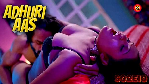 Adhuri Aas  S02E10  2023  Hindi Hot Web Series  HuntersApp