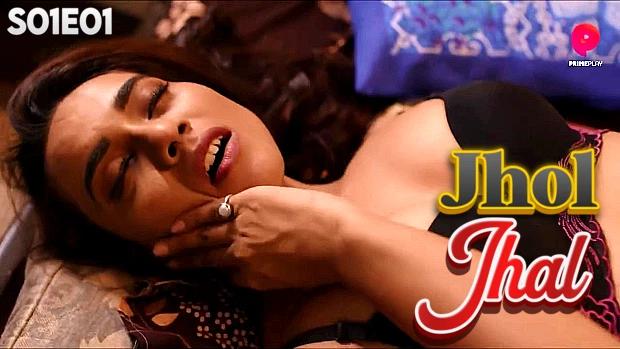 Jhol Jhal  S01E01  2024  Hindi Hot Web Series  PrimePlay