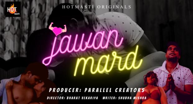 Jawan Mard  S01E01  2021  Hindi Hot Web Series  HotMasti