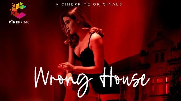 Wrong House  2023  Hindi Hot Short Film  Cineprime