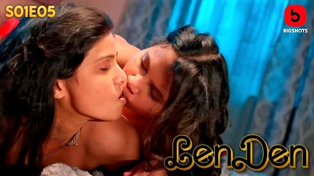 LenDen  S01E05  2024  Hindi Hot Web Series  BIGShots