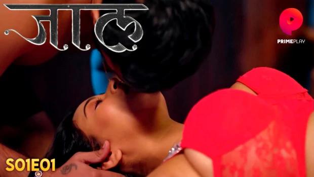 Jaal  S01E01  2024  Hindi Hot Web Series  PrimePlay