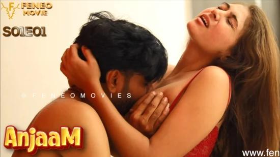 Anjaam  S01E01  2020  Hindi Hot Web Series  Feneo