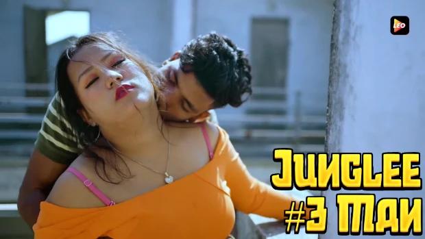 Junglee Man  S01E03  2023  Hindi Hot Short Film  LeoApp