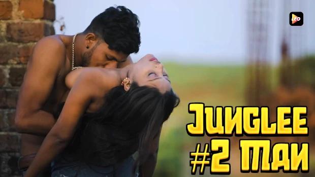 Junglee Man  S01E02  2023  Hindi Hot Short Film  LeoApp