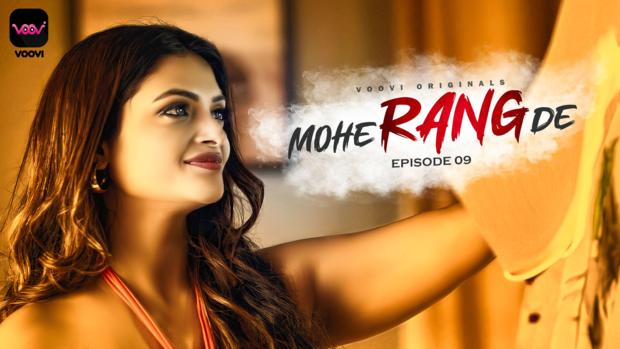 Mohe Rang De  S01E09  2024  Hindi Hot Web Series  Voovi