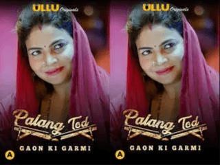 First On Net Palang Tod ( Gaon Ki Garmi ) Episode 1