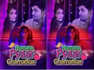 Humara Pyaar Chamatkar Episode 1