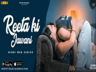 Reeta Ki Jawani Episode 3