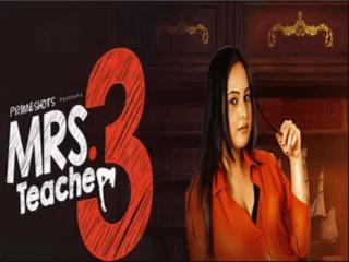 First On Net Mrs Teacher (Season 3) Episode 3